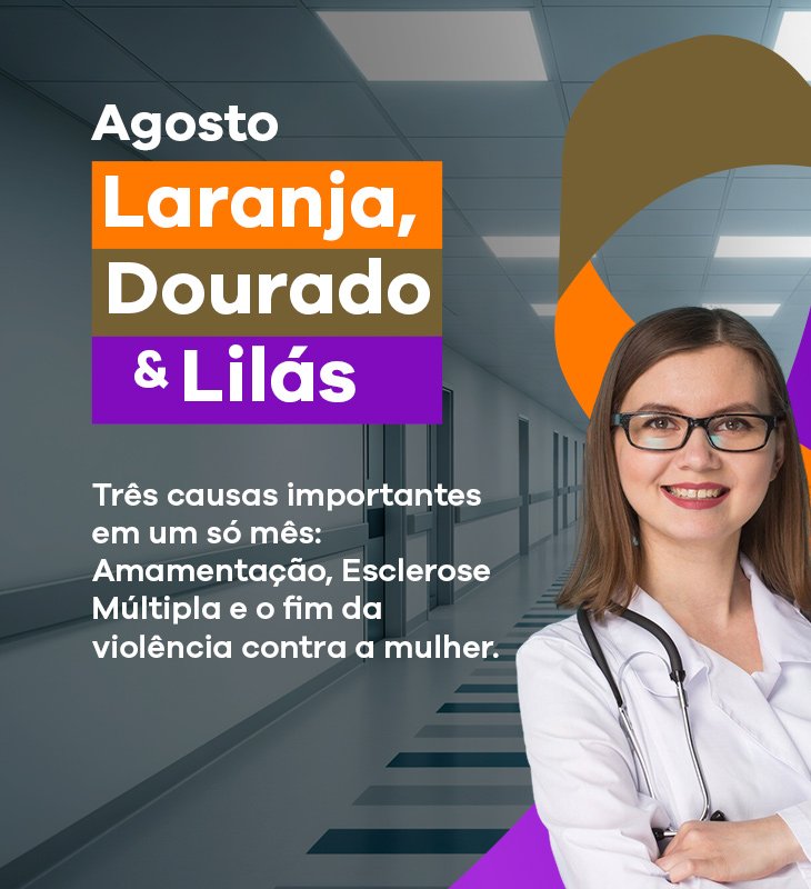 Campanha Mês de Agosto 2025